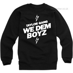 Taylor Gang We Dem Boyz Sweatshirt