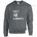 Party at Gatsbys Sweatshirt