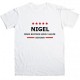 Nigel Make Britain Great Again Reform T shirt white